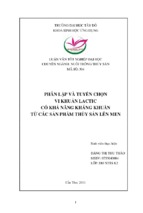 Phân lập và tuyển chọn vi khuẩn lactic có khả năng kháng khuẩn từ các sản phẩm thủy sản lên men