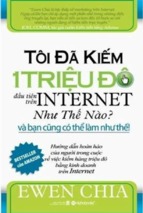 [www.downloadsach.com] toi da kiem 1 trieu do dau tien tren internet nhu the nao   ewen chia