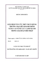 Giải pháp tái cấu trúc ngân hàng thương mại liên doanh nhằm nâng cao năng lực cạnh tranh trong giai đoạn hội nhập