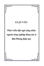 Luận văn phát triển đội ngũ công nhân ngành công nghiệp đóng tàu ở hải phòng hiện nay