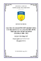 Các yếu tố ảnh hưởng đến hành vi mua căn hộ chung cư của người tiêu dùng trên địa bàn thành phố hồ chí minh giai đoạn 2006 2012