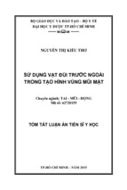 Tóm tắt luận án tiến sĩ y học sử dụng vạt đùi trước ngoài trong tạo hình vùng mũi mặt