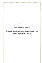 Sáng kiến kinh nghiệm ứng dụng công nghệ thông tin vào giảng dạy môn lịch sử