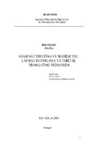 Giám sát thi công và nghiệm thu lắp đặt đường dây và thiết bị trong công trình điện