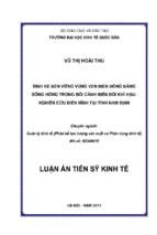 Sinh kế bền vững vùng ven biển đồng bằng sông hồng trong bối cảnh biến đổi khí hậu nghiên cứu điển hình tại tỉnh nam định