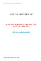 Bài tập trắc nghiêm anh văn lớp 6 theo sách giáo khoa , có đáp án chi tiết