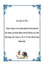 Thực trạng và các giải pháp marketing nh ằm nâng cao hoạt động của hệ thống xúc tiến hỗn hợp của công ty bi ti ‘s trên thị trường miền bắc