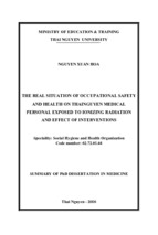 Summary of phd dissertation in medicine the real situation of occupational safety and health on thainguyen medical personal exposed to ionizing radition and effect of interventions