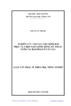 Luận văn nghiên cứu tạo vật liệu khởi đầu phục vụ chọn tạo giống bằng kỹ thuật nuôi cấy bao phấn ở cây lúa