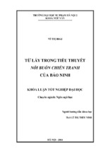 Từ láy trong tiểu thuyết nỗi buồn chiến tranh của bảo ninh (kl06334)