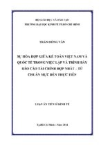 Luận án tiến sĩ sự hòa hợp giữa kế toán việt nam và quốc tế trong việc lập và trình bày báo cáo tài chính hợp nhất – từ chuẩn mực đến thực tiễn