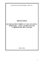 Thuyết minh quy hoạch phát triển vật liệu xây dựng tỉnh bà rịa – vũng tàu đến năm 2020 và định hướng đến năm 2030