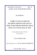 Luận án tiến sĩ y học nghiên cứu kết quả điều trị tiểu không kiểm soát khi gắng sức ở phụ nữ bằng phương pháp phẫu thuật dùng cân cơ thẳng bụng tự thân