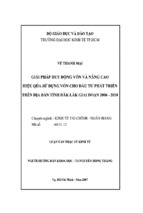 Giải pháp huy động vốn và nâng cao hiệu quả sử dụng vốn cho đầu tư phát triển trên địa bàn tỉnh đắklắk giai đoạn 2006 – 2010