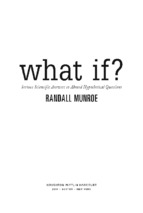 [randall_munroe]_what_if_serious_scientific_answ(bookzz.org)