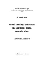 Phát triển sản phẩm dịch vụ ngân hàng tại ngân hàng thương mại cổ phần phát triển nhà tp