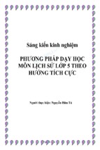 Sáng kiến kinh nghiệm phương pháp dạy học môn lịch sử lớp 5 theo hướng tích cực