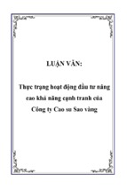 Thực trạng hoạt động đầu tư nâng cao khả năng cạnh tranh của công ty cao su sao vàng