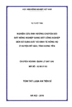 Tóm tắt luận án tiến sĩ quản lý đất đai  nghiên cứu ảnh hưởng chuyển đổi đất nông nghiệp sang đất công nghiệp đến sử dụng đất và kinh tế nông hộ ở huyện mỹ hào, tỉnh hưng yên