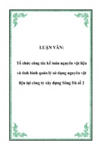 Tổ chức công tác kế toán nguyên vật liệu và tình hình quản lý sử dụng nguyên vật liệu tại công ty xây dựng sông đà số 2