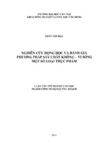 Luận văn tốt nghiệp cao học nghiên cứu động học và đánh giá phương pháp sấy chân không vi sóng một số loại thực phẩm