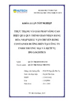 Thực trạng và giải pháp nâng cao hiệu quả quy tình giao nhận hàng hóa nhập khẩu vận chuyển bằng container đường biển tại công ty tnhh thương mại và dịch vụ ipo logistics