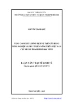 Nâng cao chất lượng dịch vụ tại ngân hàng nông nghiệp và phát triển nông thôn việt nam chi nhánh thành phố bắc ninh