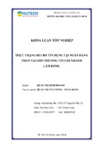 Thực trạng rủi ro tín dụng tại ngân hàng tmcp sài gòn thương tin chi nhánh lâm đồng