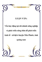 Luận văn vốn huy động tại chi nhánh nông nghiệp và phát triển nông thôn để phát triển kinh tế   xã hội ở huyện tiên phước tỉnh quảng nam