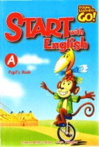 Young learners go start with english pupil book a