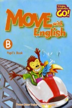 Young learners go move with english b pupil book