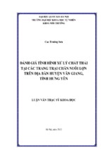 đánh giá tình hình xử lý chất thải tại các trang trại chăn nuôi lợn trên địa bàn huyện văn giang, tỉnh hưng yên