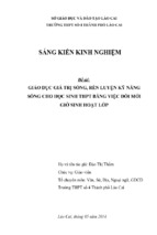 Skkn giáo dục giá trị sống và rèn luyện kĩ năng sống cho học sinh thpt bằng việc đối mới giờ sinh hoạt