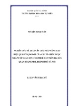 Nghiên cứu đề xuất các giải pháp nâng cao hiệu quả sử dụng đất của các tổ chức được nhà nước giao đất, cho thuê đất trên địa bàn quận hoàng mai, thành phố hà nội (toàn văn)