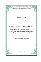 Nghiên cứu xử lý thuốc diệt cỏ glyphosate trong nước bằng quá trình fenton điện hoá