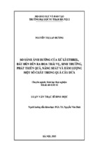 So sánh ảnh hưởng của xử lý ethrel, đất đèn đến ra hoa trái vụ, sinh trưởng, phát triển quả, năng suất và hàm lượng một số chất trong quả cây dứa
