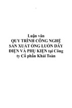 Quy trình công nghệ sản xuất ống luồn dây điện và phụ kiện tại công ty cổ phần khải toàn