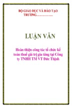 Hoàn thiện công tác tổ chức kế toán thuế giá trị gia tăng tại công ty tnhh tm vt đức thịnh