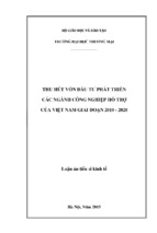 Thu hút vốn đầu tư phát triển các ngành công nghiệp hỗ trợ của việt nam giai đoạn 2010 – 2020