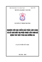 Nghiên cứu đặc điểm giải phẫu lâm sàng và kết quả sớm điều trị phẫu thuật sửa toàn bộ bệnh tim thất phải hai đường