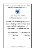 Khóa luận tốt nghiệp giải pháp phát triển dịch vụ ngân hàng bán lẻ tại ngân hàng thương mại cổ phần phát triển nhà đồng bằng sông cửu long, chi nhánh chợ lớn   nguyễn thị mỹ duyên