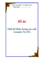 Thiết kế phân xưởng sản xuất aromatic từ lpg