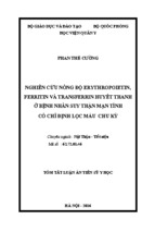Luận án nghiên cứu nồng độ erythropoietin, ferritin và transferrin huyết thanh ở bệnh nhân suy thận giai đoạn cuối có chỉ định lọc máu  chu kỳ [tt]