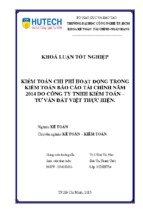 Kiểm toán chi phí hoạt động trong kiểm toán báo cáo tài chính năm 2014 do công ty tnhh kiểm toán – tư vấn đất việt thực hiện