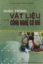 Giáo trình vật liệu và công nghệ cơ khí  sách dùng cho các trường đào tạo hệ trung cấp chuyên nghiệp  hoàng tùng