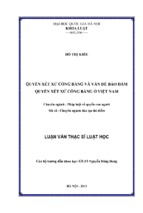 Luận văn thạc sỹ luật học quyền xét xử công bằng và vấn đề bảo đảm quyền xét xử công bằng ở việt nam