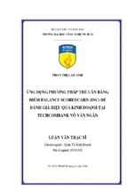 Microsoft word   ứng dụng phương pháp thẻ cân bằng điểm balanced scorecard (bsc) để đánh giá hiệu quả kinh doanh tại techcombank võ văn ngân