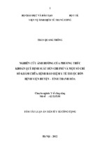 Luận án tiến sĩ y tế công cộng nghiên cứu ảnh hưởng của phương thức khoán quỹ định suất đến chi phí và một số chỉ số khám chữa bệnh bảo hiệm y tế thuộc bốn bệnh viện huyện – tỉnh thanh hóa