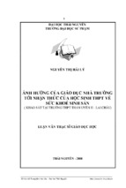 ảnh hưởng của giáo dục nhà trƣờng tới nhận thức của học sinh thpt về sức khoẻ sinh sản