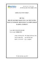 Một số giải pháp nhằm nâng cao chất lượng dịch vụ chăm sóc khách hàng tại phòng khám đa khoa an khang